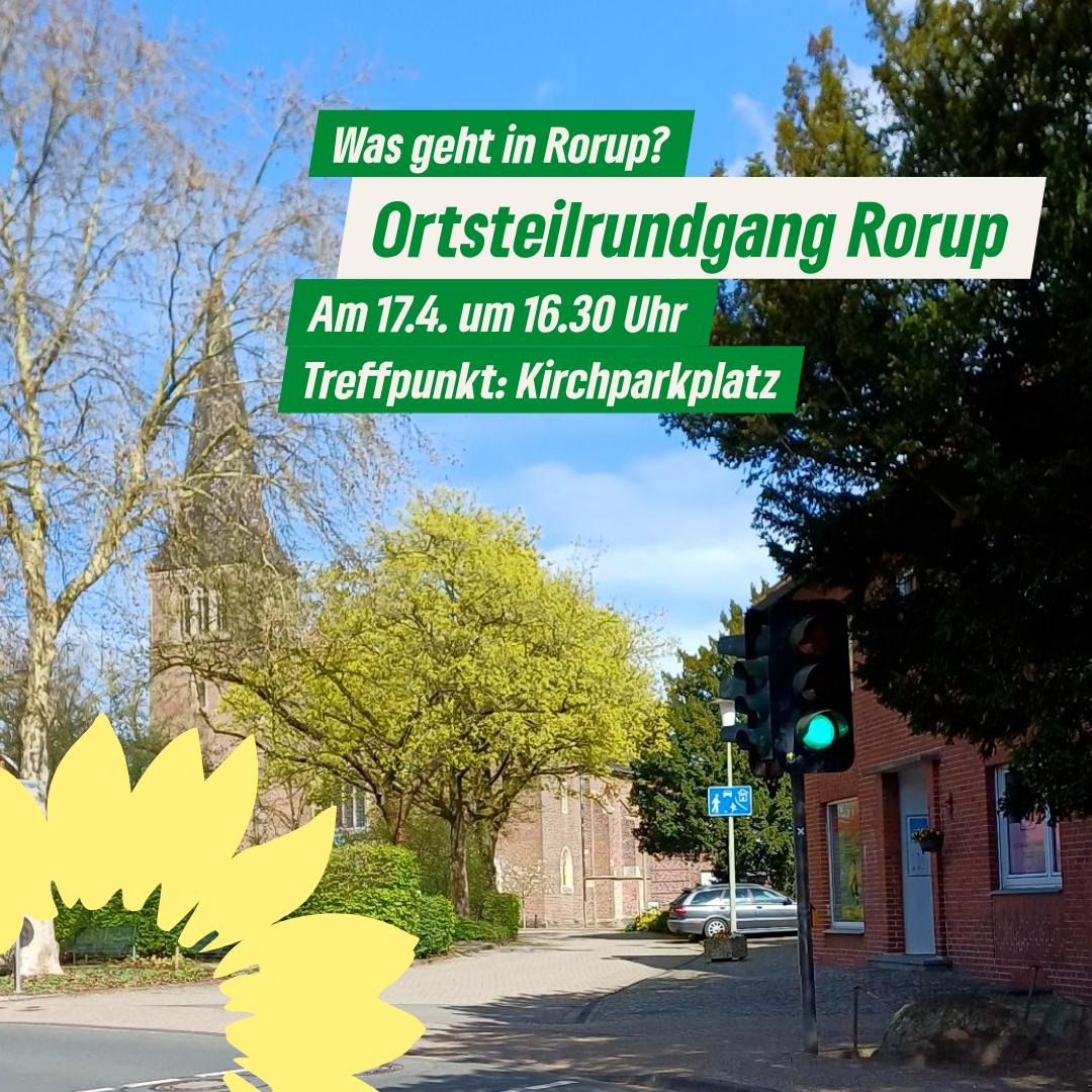 Ein Veranstaltungsplakat für einen Ortsteilrundgang in Rorup am 17. April um 16:30 Uhr. Treffpunkt ist der Kirchparkplatz. Im Hintergrund ist eine Kirche mit Turm zu sehen, umgeben von Bäumen mit frischem Frühlingslaub. Rechts im Bild steht eine Ampel mit grünem Licht und ein rotes Backsteingebäude. Der Himmel ist blau und wolkenlos.