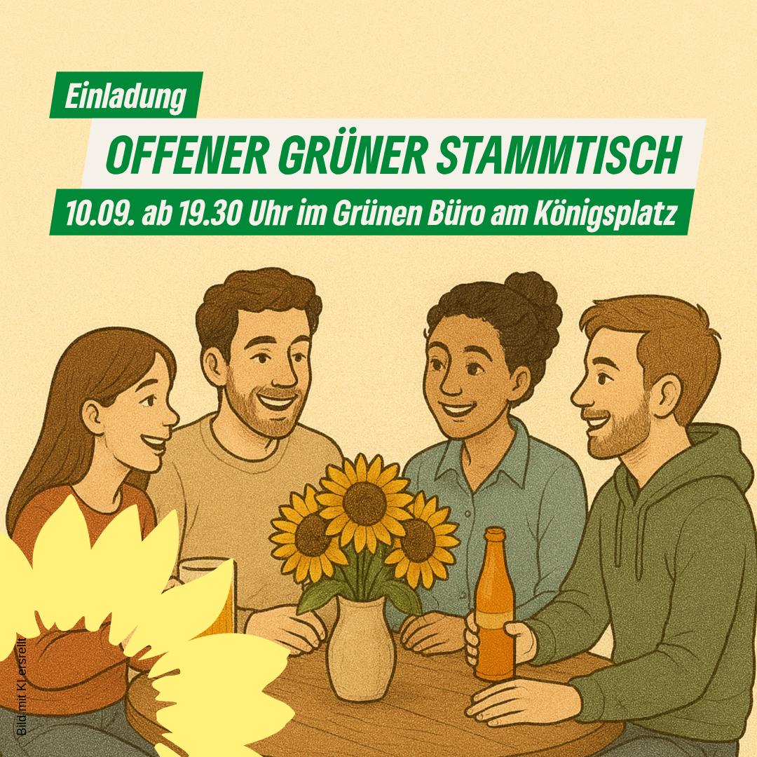 Eine Gruppe von Menschen sitzt um einen Tisch und spricht miteinander. Text Einladung Offener Grüner Stammtisch, 10.09. um 19:30 Uhr, im Grünen Büro am Königsplatz